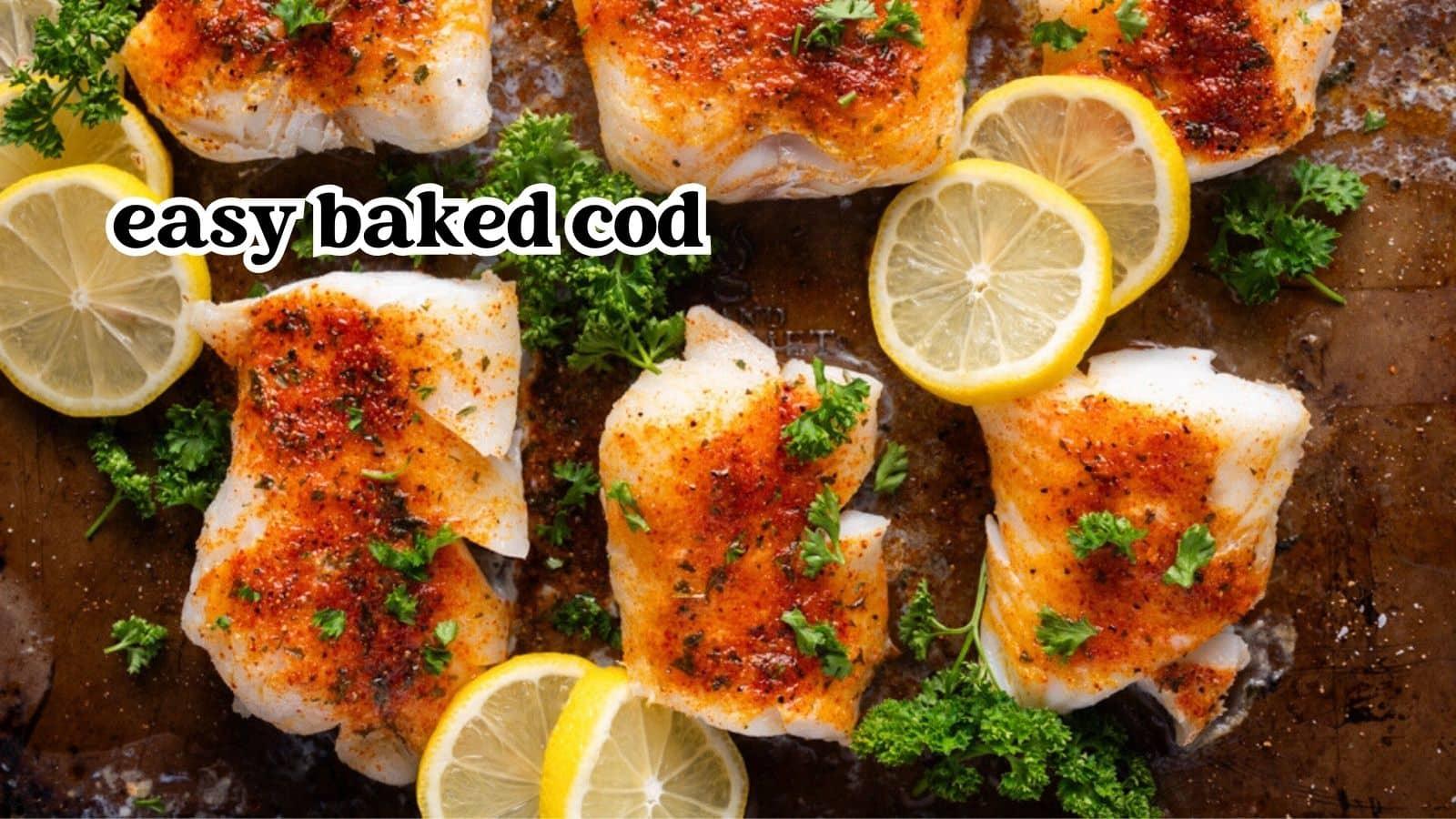 Easy Baked Cod Recipe Easy Baked Cod Recipe